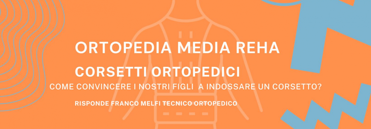 Convincere i nostri figli a indossare un corsetto ortopedico